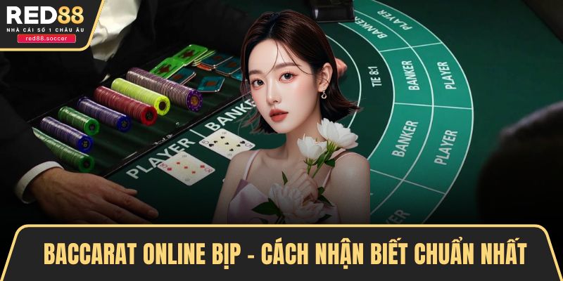 Baccarat online bịp