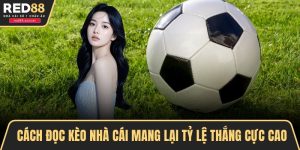 Cách đọc kèo nhà cái